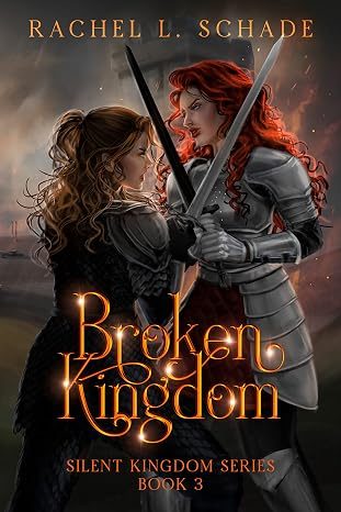 Broken Kingdom by Rachel L. Schade, book cover